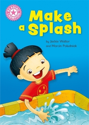 Reading Champion: Make a Splash - Jackie Walter