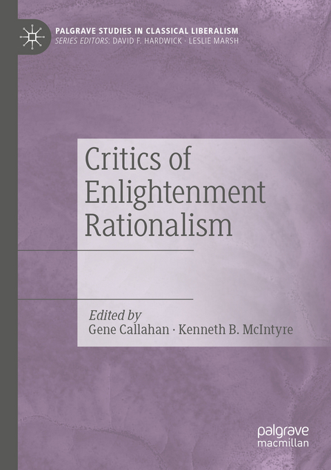 Critics of Enlightenment Rationalism - 