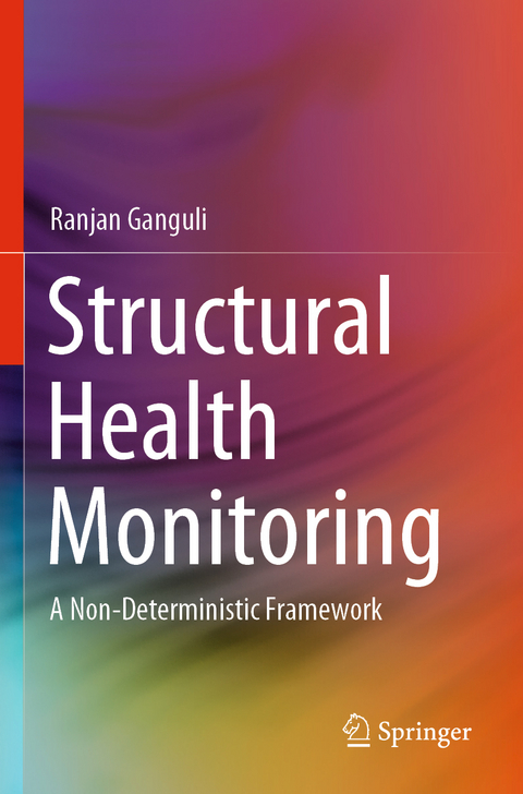 Structural Health Monitoring - Ranjan Ganguli