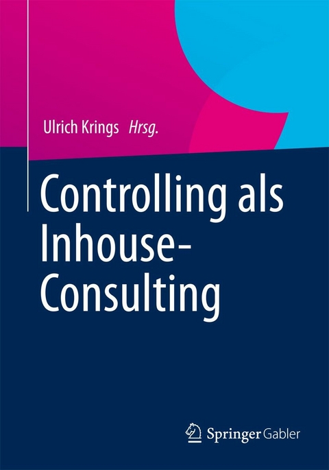 Controlling als Inhouse-Consulting - 