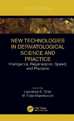 New Technologies in Dermatological Science and Practice - 