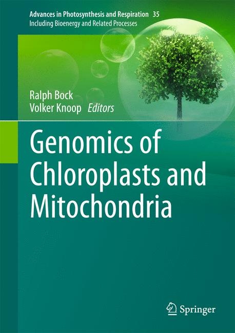 Genomics of Chloroplasts and Mitochondria - 