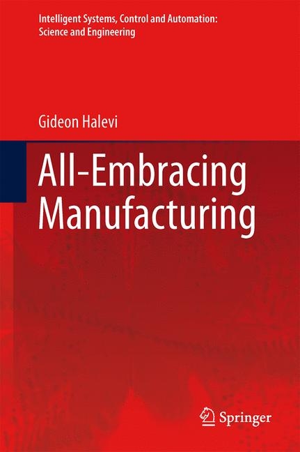 All-Embracing Manufacturing - Gideon Halevi