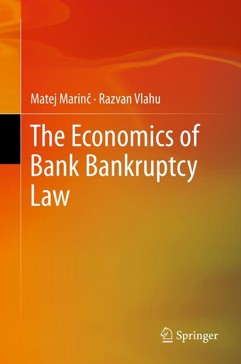 The Economics of Bank Bankruptcy Law - Matej Marinč, Razvan Vlahu
