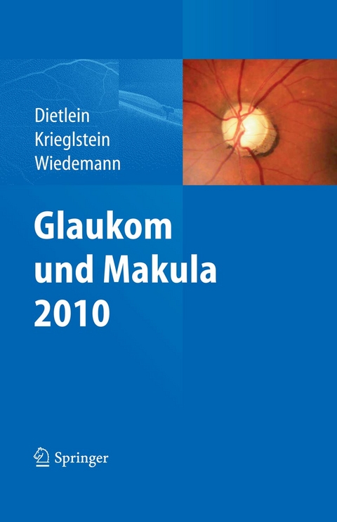 Glaukom und Makula 2010 - 