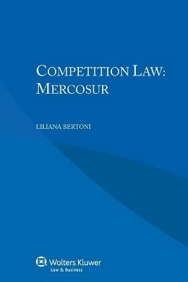 Competition Law: Mercosur - Liliana Bertoni