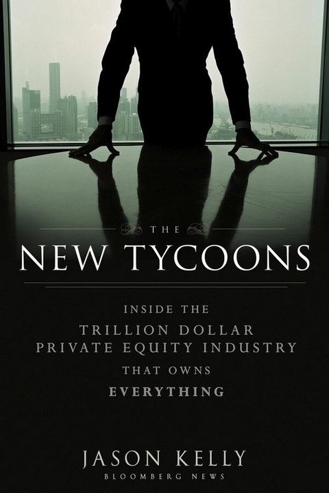 Ebook The New Tycoons Von Jason Kelly Isbn 978 1 118 24081 6 Sofort Download Kaufen Lehmanns De