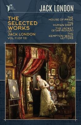 The Selected Works of Jack London, Vol. 11 (of 13) - Jack London