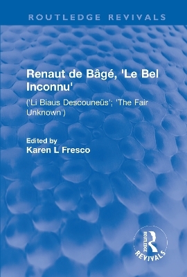 Renaut de Bâgé, 'Le Bel Inconnu' - 