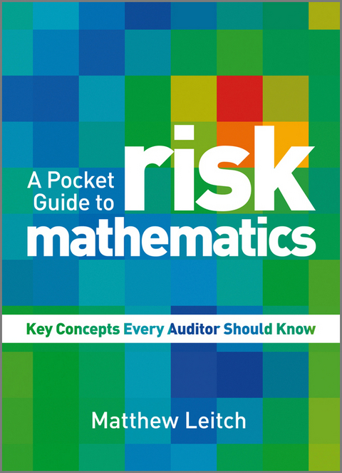 A Pocket Guide to Risk Mathematics - Matthew Leitch