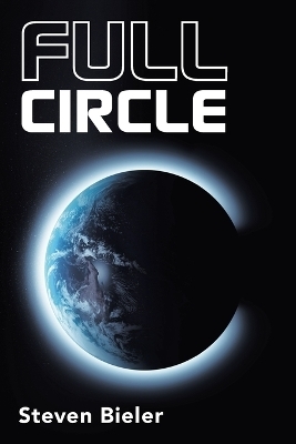 Full Circle - Steven Bieler