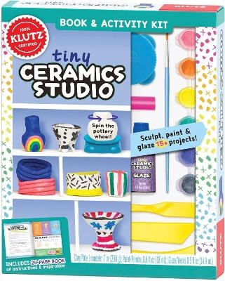 Tiny Ceramics Studio -  Editors of Klutz