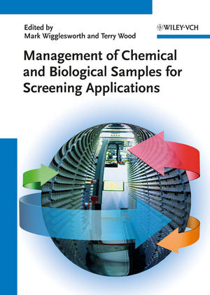 Management of Chemical and Biological Samples for Screening Applications - 