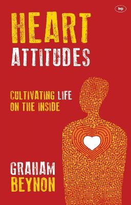Heart Attitudes - Graham Beynon