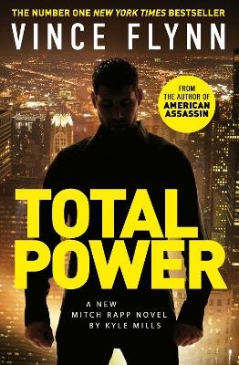 Total Power - Vince Flynn, Kyle Mills