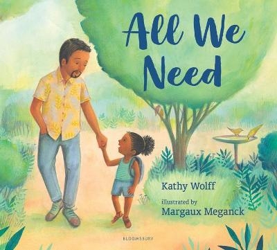 All We Need - Kathy Wolff