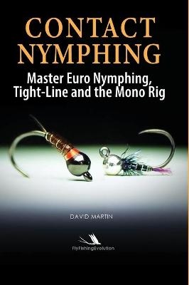 Contact Nymphing - David Martin