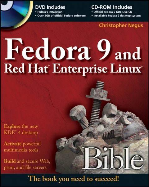 Fedora 9 and Red Hat Enterprise Linux Bible - Christopher Negus