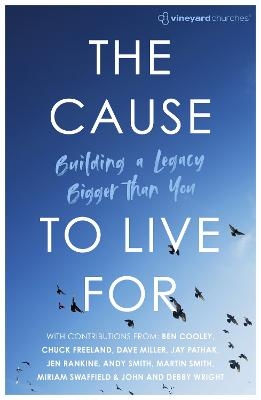 The Cause To Live For - 