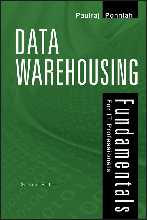 Data Warehousing Fundamentals for IT Professionals - Paulraj Ponniah