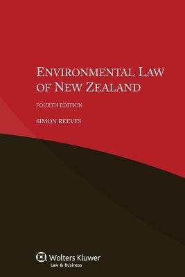 Environmental Law of New Zealand - Simon Reeves