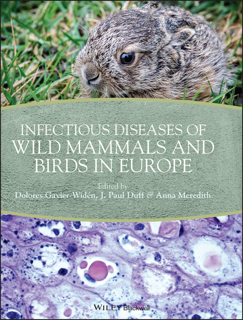 Infectious Diseases of Wild Mammals and Birds in Europe - 