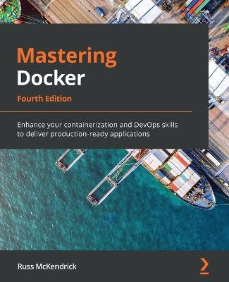Mastering Docker - Russ McKendrick