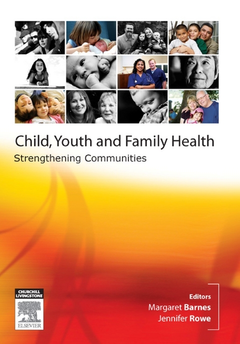 Child, Youth and Family Nursing in the Community -  Margaret Barnes,  Jennifer Rowe