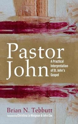 Pastor John - Brian N Tebbutt