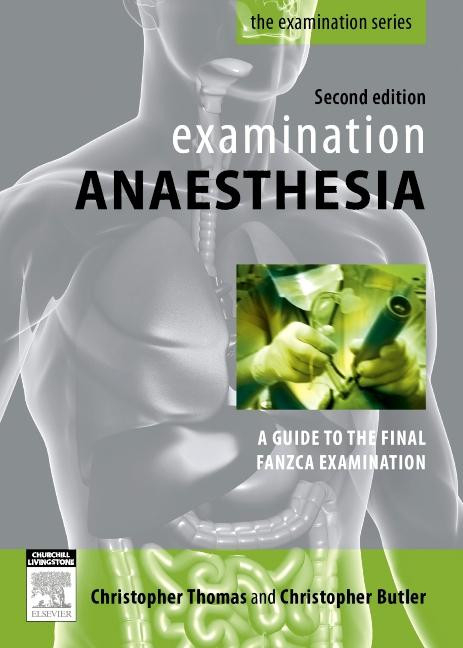Examination Anaesthesia -  Christopher Butler,  Christopher Thomas