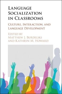 Language Socialization in Classrooms - 