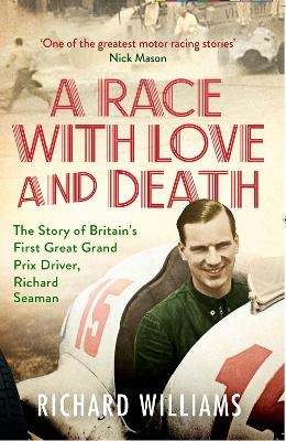 A Race with Love and Death - Richard Williams