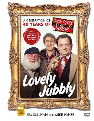 Lovely Jubbly - Jim Sullivan, Mike Jones