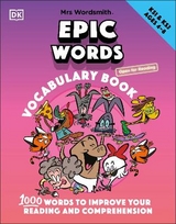 Mrs Wordsmith Epic Words Vocabulary Book, Ages 4-8 (Key Stages 1-2) - Dk