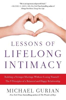 Lessons of Lifelong Intimacy - Michael Gurian