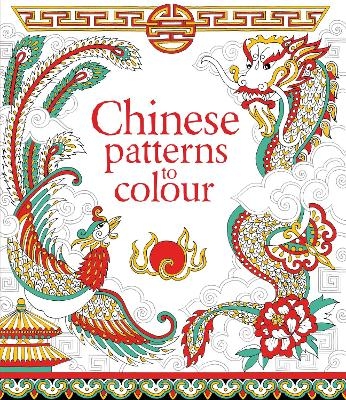 Chinese Patterns to Colour - Struan Reid