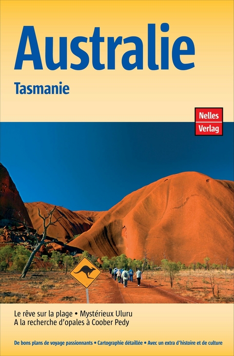 Guide Nelles Australie - Peter Hinze, Anne Biging, Marc Marger, Andrea Brown, Ulf Marquardt, Wolfgang Koch, Uwe Seidel, Lesley Darlington, Anne Dehne, Fiona Gilles, Gary Walsh, Carol Stuart