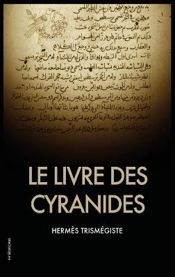 Le Livre des Cyranides - Hermès Trismégiste