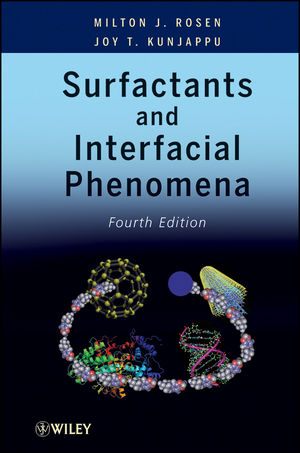 Surfactants and Interfacial Phenomena -  Joy T. Kunjappu,  Milton J. Rosen