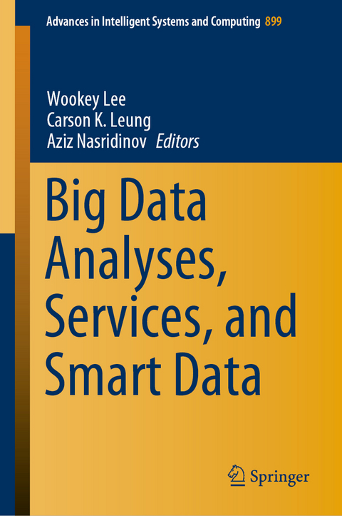 Big Data Analyses, Services, and Smart Data - 