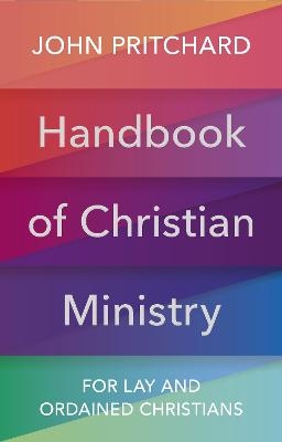 Handbook of Christian Ministry - John Pritchard