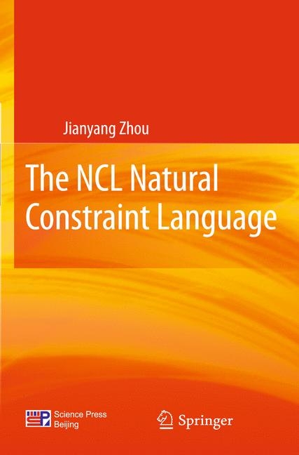 The NCL Natural Constraint Language - Jianyang Zhou