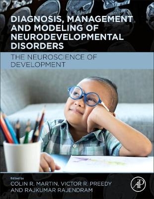 Diagnosis, Management and Modeling of Neurodevelopmental Disorders - 