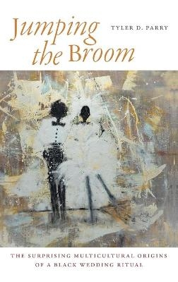 Jumping the Broom - Tyler D. Parry