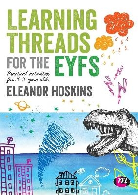 Learning Threads for the EYFS - Eleanor Hoskins