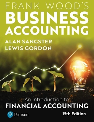 Frank Wood's Business Accounting + MyLab Accounting with Pearson eText (Package) - Alan Sangster, Lewis Gordon