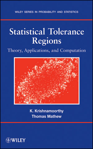 Statistical Tolerance Regions - Kalimuthu Krishnamoorthy, Thomas Mathew