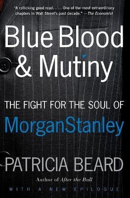 Blue Blood and Mutiny - Patricia Beard