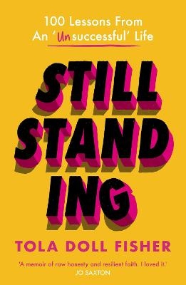 Still Standing - Tola Fisher
