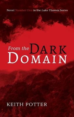 From the Dark Domain - Keith Potter
